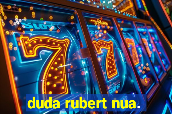 duda rubert nua.