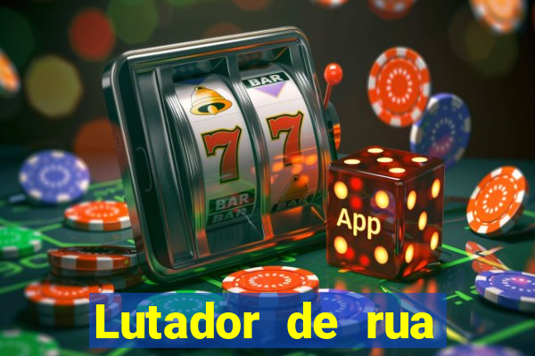 Lutador de rua filme completo dublado mega filmes