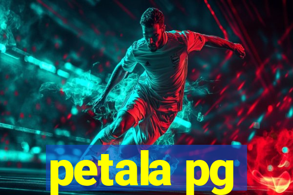 petala pg
