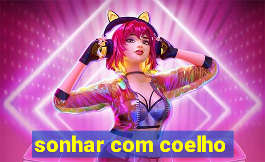 sonhar com coelho