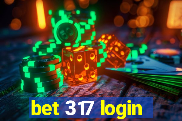 bet 317 login