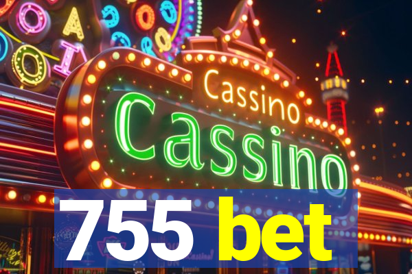 755 bet