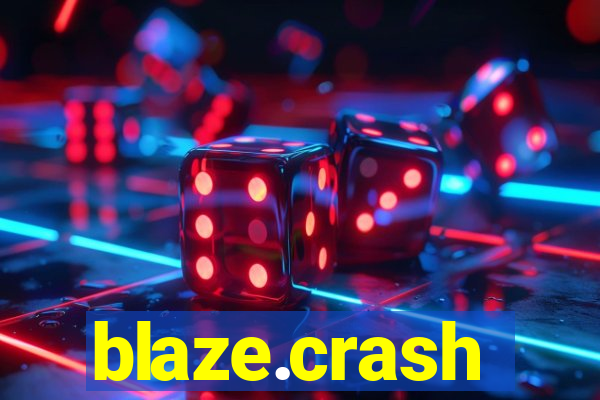 blaze.crash