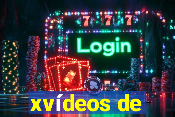 xvídeos de