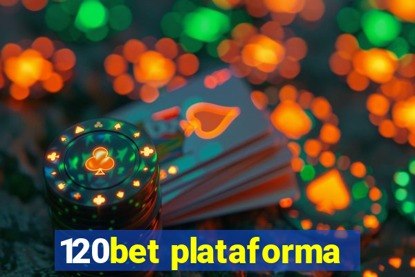 120bet plataforma