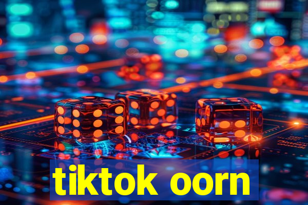 tiktok oorn