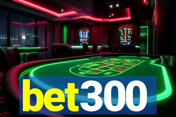 bet300