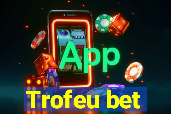 Trofeu bet