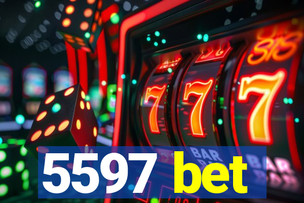 5597 bet