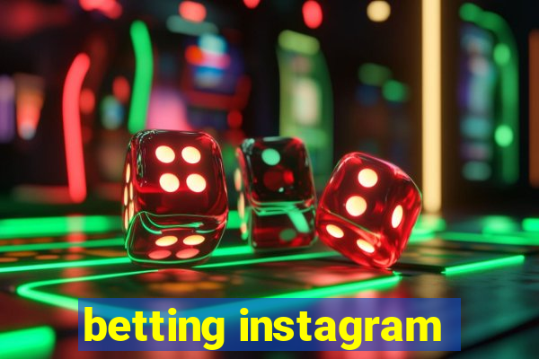 betting instagram