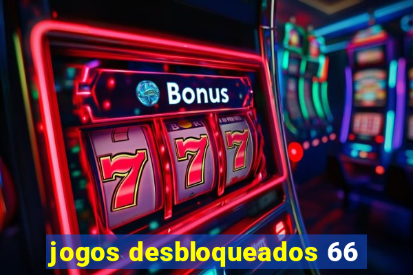 jogos desbloqueados 66