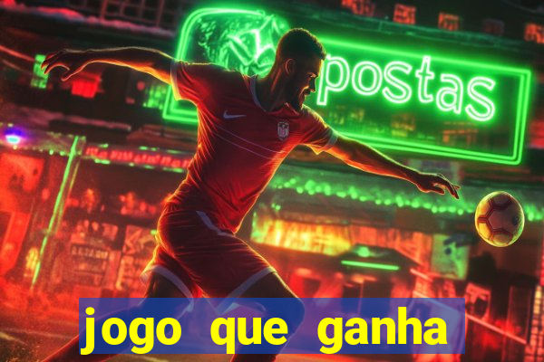 jogo que ganha dinheiro sem fazer deposito