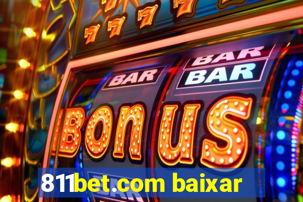 811bet.com baixar