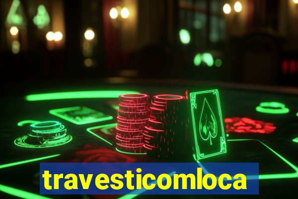 travesticomlocal