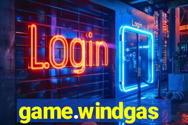 game.windgas