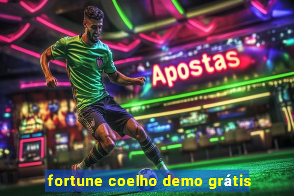 fortune coelho demo grátis