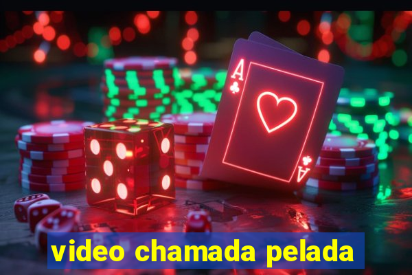 video chamada pelada