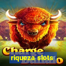 riqueza slots