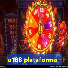 a188 plataforma