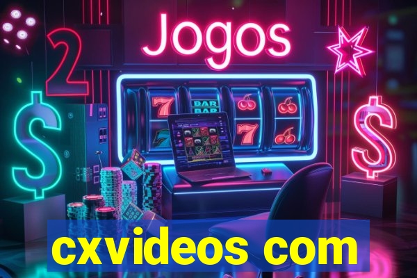 cxvideos com