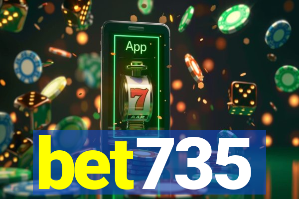 bet735