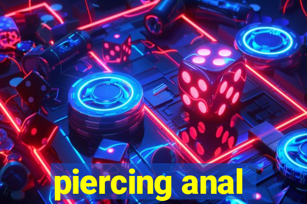 piercing anal