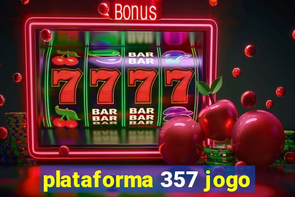 plataforma 357 jogo