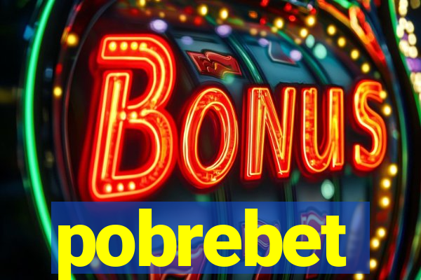 pobrebet