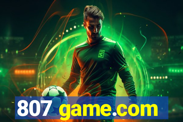 807 game.com