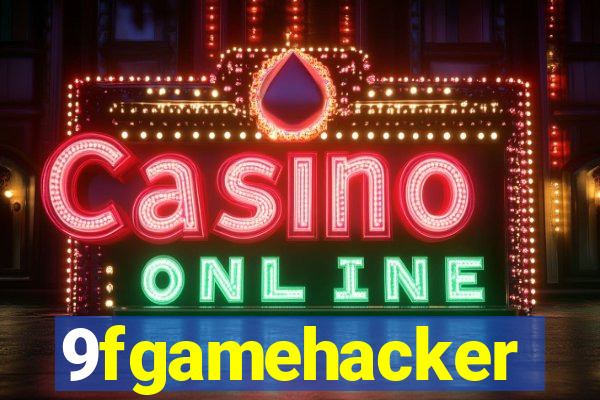 9fgamehacker