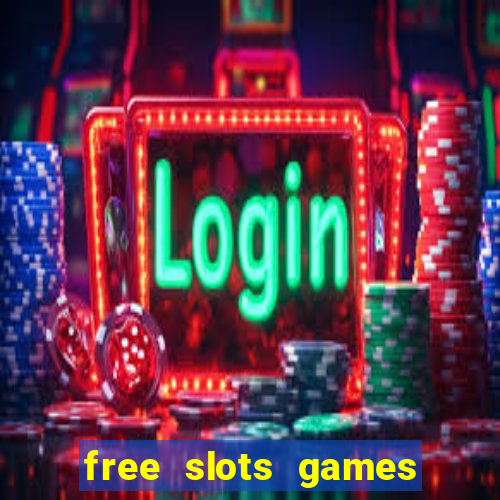 free slots games to play for free