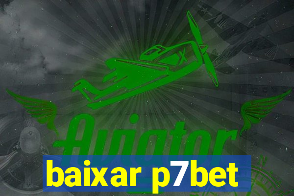 baixar p7bet