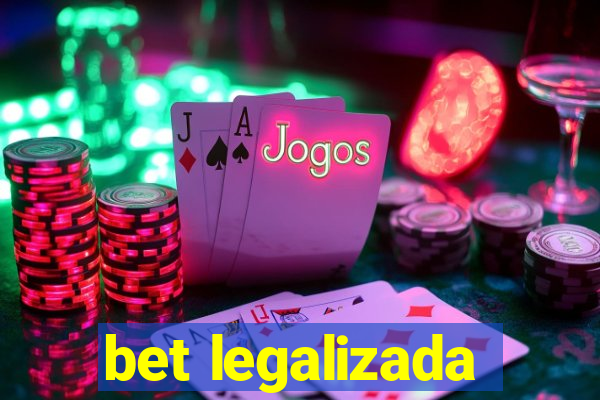 bet legalizada