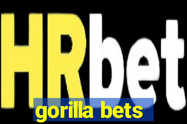 gorilla bets