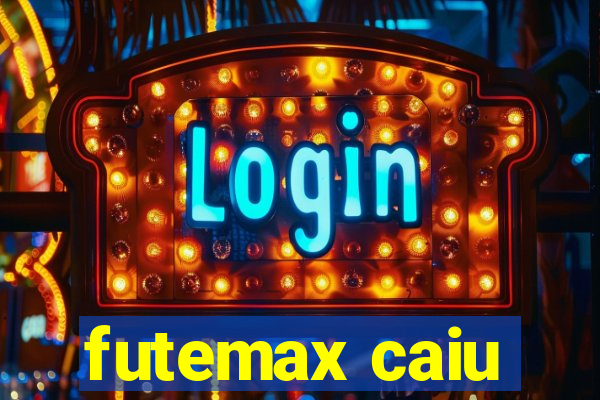 futemax caiu