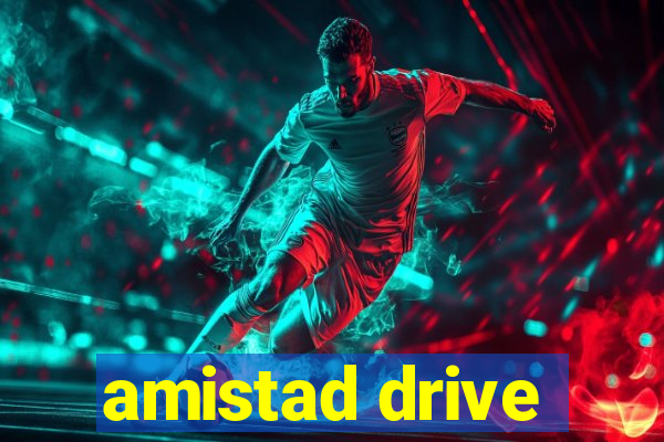 amistad drive