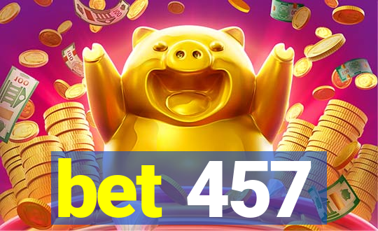 bet 457