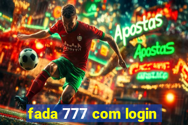 fada 777 com login