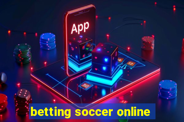 betting soccer online