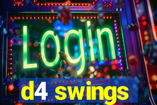 d4 swings