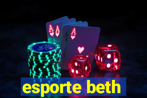 esporte beth