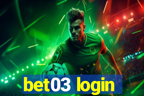 bet03 login