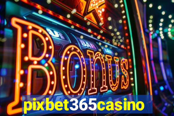 pixbet365casino