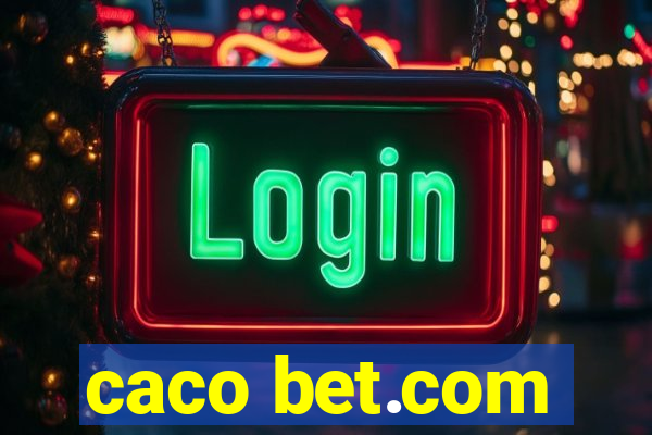 caco bet.com