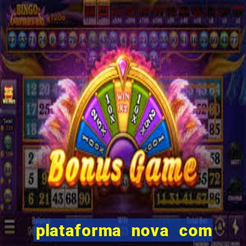 plataforma nova com b么nus de cadastro plataforma com bonus de cadastro facebook