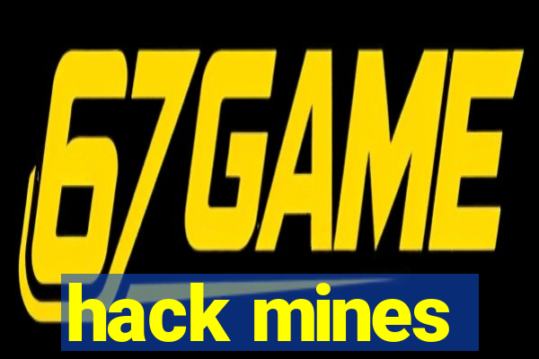 hack mines