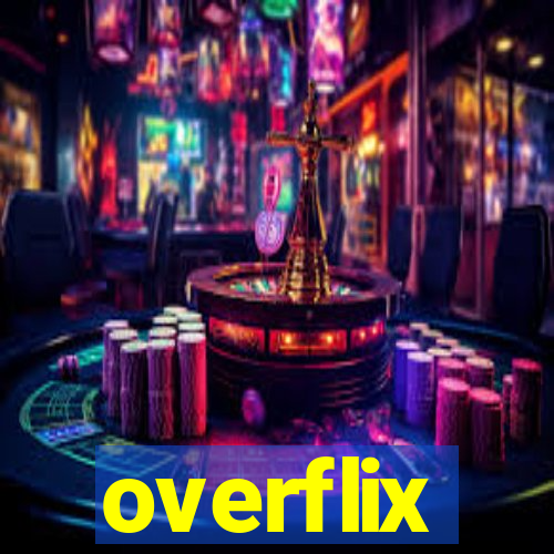 overflix