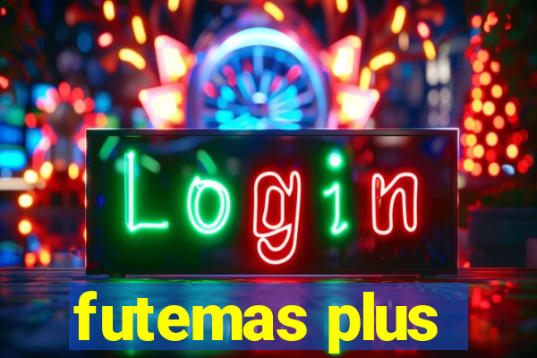 futemas plus