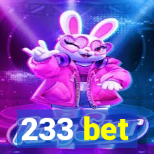 233 bet