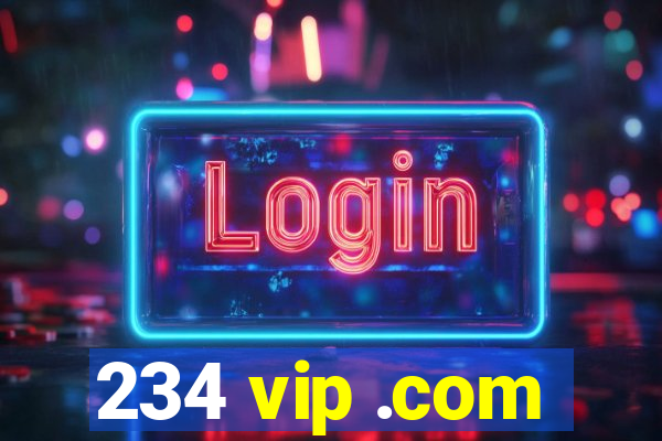 234 vip .com